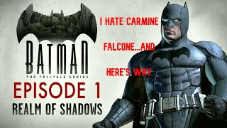 I HATE CARMINE FALCONE!!!! Batman: The TellTale Series