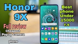 "HONOR 9X" Full review,pros and cons,World's cheapest Pop-Up camera phone,Best phone under 15000 Rs?