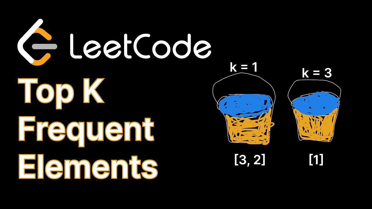 Top K Frequent Elements - Hash Maps & Bucket Sort - Leetcode 347 - C# ...