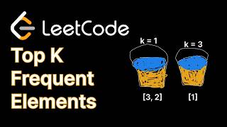 Top K Frequent Elements - Hash Maps & Bucket Sort - Leetcode 347 - C#