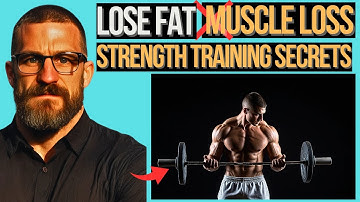 Untold SECRET Of STRENGTH Training To Lose FAT Without Losing MUSCLE! Neuroscientist Andrew Huberman