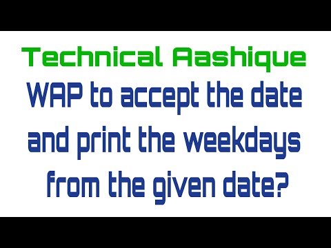 32.wap to accept a date and print the weekdays from the given date in plsql program