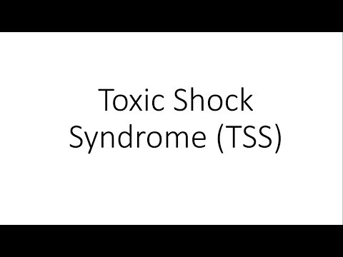 Toxic Shock Syndrome - Microbiology