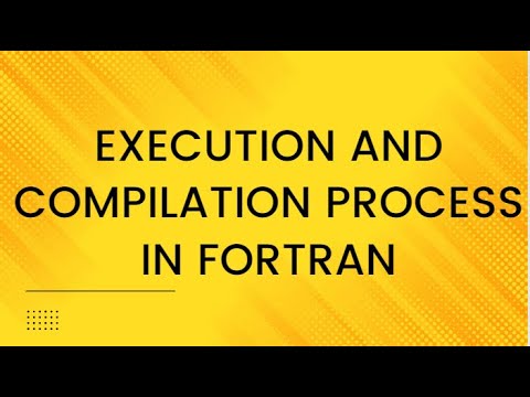 #3. COMPILATION AND EXECUTION IN FORTRAN|| FORTRAN