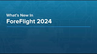 Whats New at ForeFlight? | Business Aviation Webinar