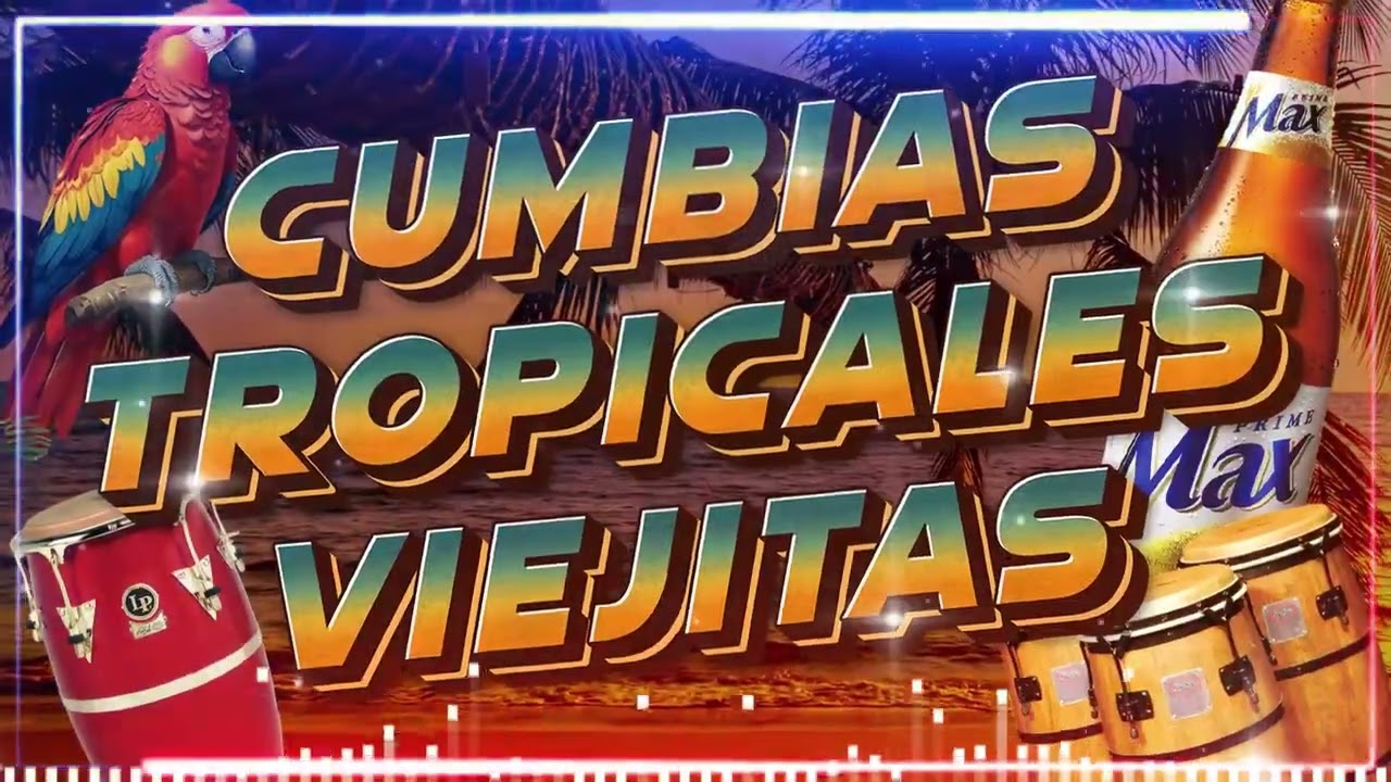 CUMBIAS VIEJITAS TROPICALES🌵MIX CUMBIAS PARA BAILAR 30 GRANDES ÉXITOS🌵LOS KARKIKS,ACAPULCO TROPICAL
