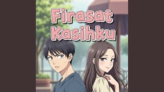Download lagu FIRASAT KASIHKU