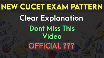 CUCET New Exam Pattern - Explained | Is it Official ? | New Update