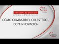 Cómo combatir el colesterol con innovación