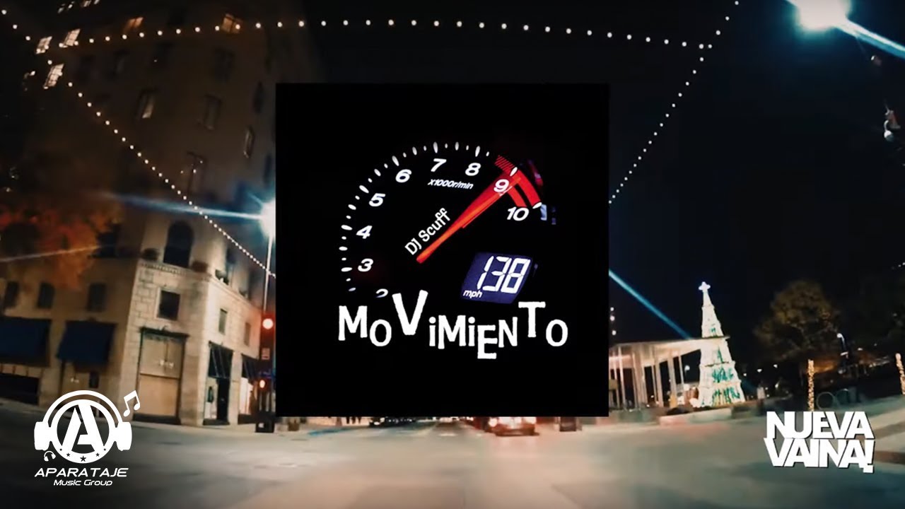 DJ Scuff - Movimiento (Prueba de Velocidad) 🍑