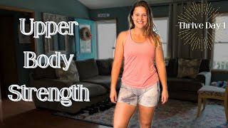 Complete Upper Body Dumbbell Strength - Thrive Program Day 1