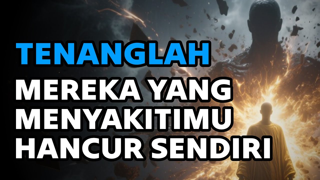 Tenanglah… Mereka yang Menyakiti Akan Merasakan Akibatnya