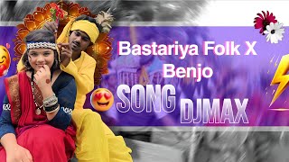Bastariya Folk X Benjo (Rythem)