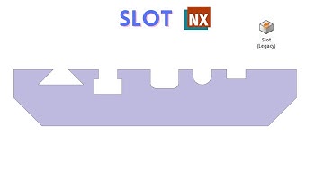 Slot | How to use the Slot command in NX | NX 1980 |