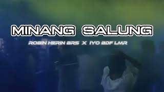 Download Lagu MINANG SALUNG REMIX || ROBIN HERIN x IYO BDF MP3