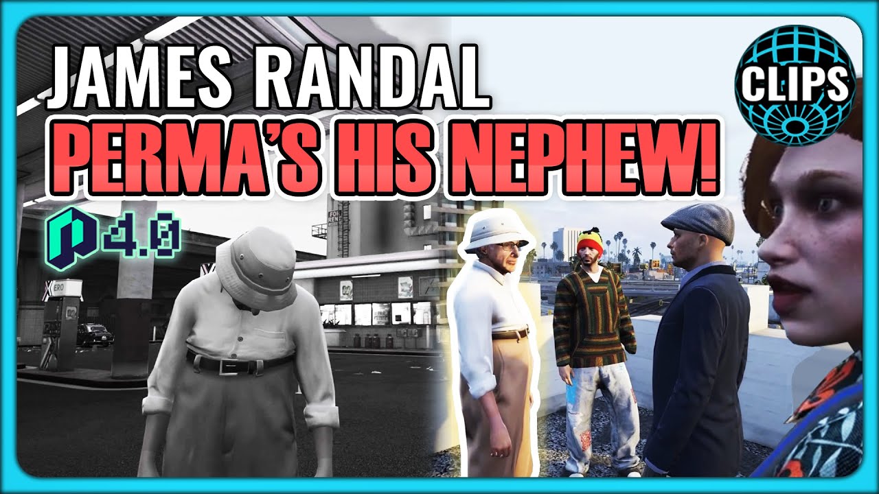 JAMES RANDAL PERMA'S HIS NEPHEW! NoPixel 4.0!