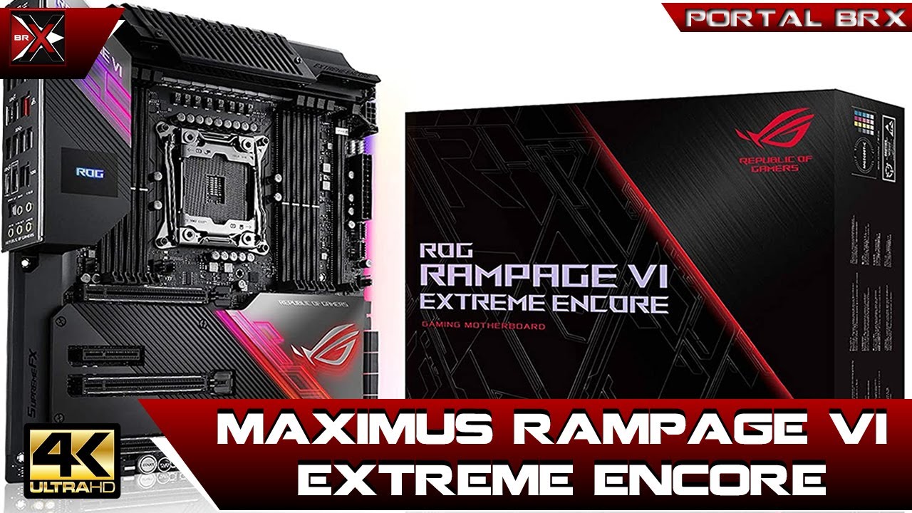 A Placa Mãe X299 mais Completa que você já viu! Maximus Rampage VI Extreme Encore
