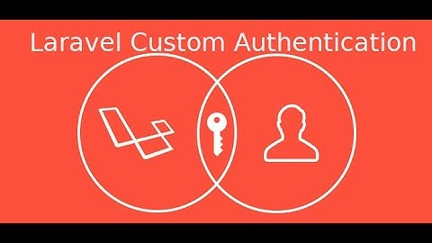Laravel custom authentication - ( custom middleware , laravel middleware )