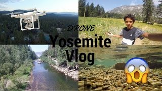 Yosemite Vlog + Drone Footage