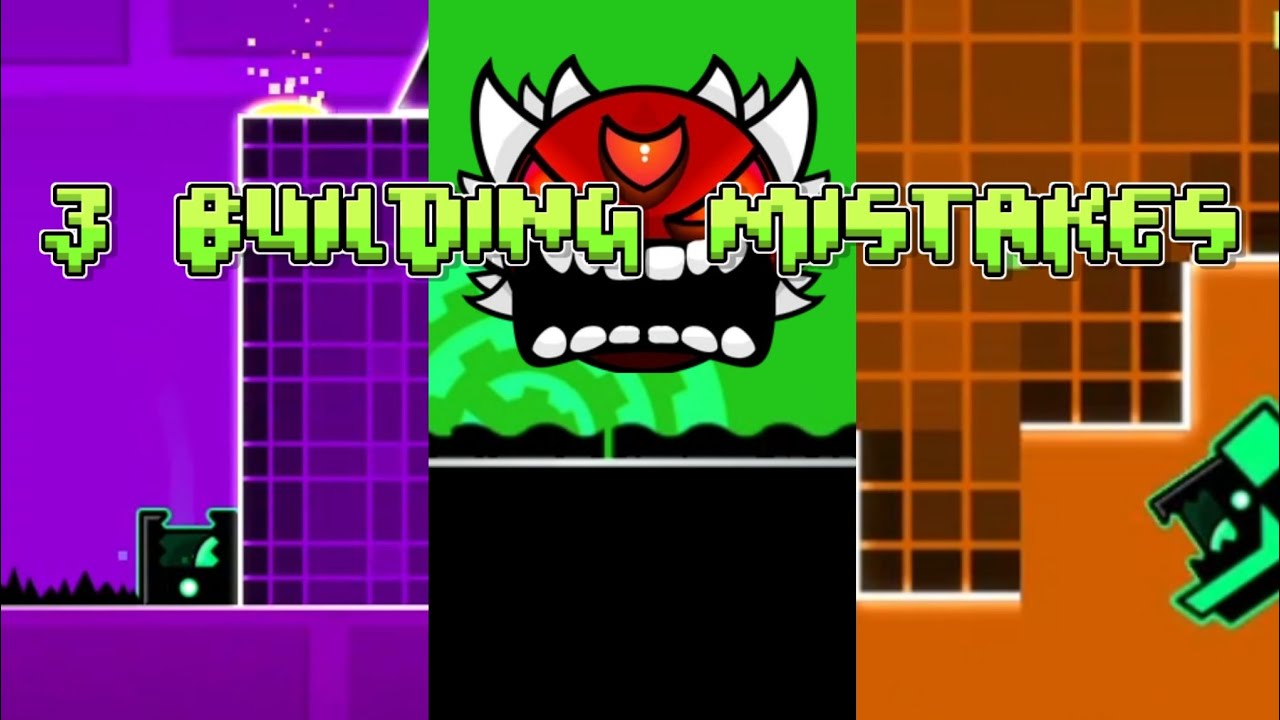 3 Building Mistakes in Geometry Dash - YouTube