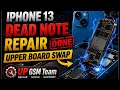 IPHONE 13 DEAD NOTE REPAIR UPPER BOARD SWAP DONE ✅ @upgsmteam (CHARGING PER LAGANE PER DEAD HUA THA)