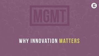 Why Innovation Matters