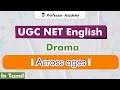 Ugc net  english  drama across ages  professor academy