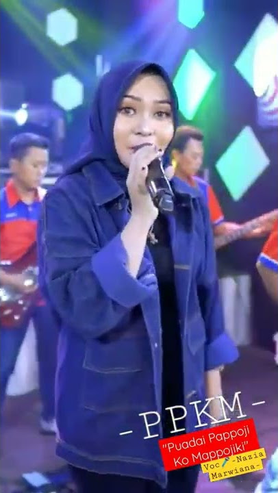 Ageng🎶Musik Story wa terbaru (PPKM) 'Puadai Pappoji Ko Mappojiki' bersama 🎤Nazia Marwiana-👍🎧