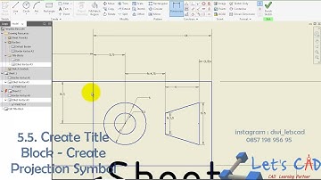 5 5  Create Title Block   Create Projection Symbol