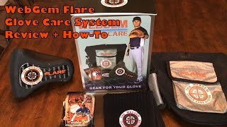 Webgem Flare Glove Care System Review And How-To Tutorial