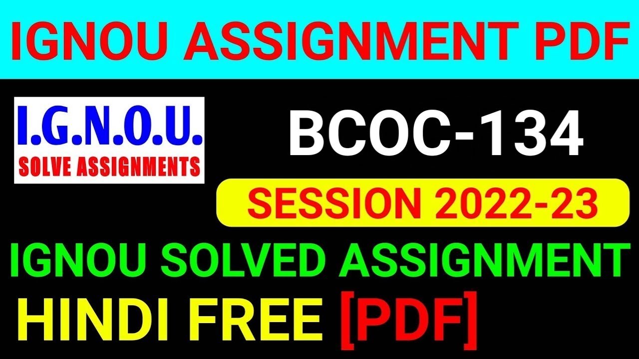 BCOC 134 solved assignment 2022-23, BCOC 134 solved assignment 2022-23 in Hindi, BCOC 134 solved ass