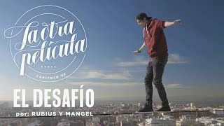 El DESAFÍO DE RUBIUS Y MANGEL | El Desafío | La Otra Película 05 | Sony Pictures España