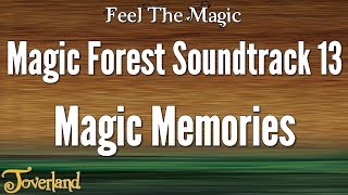 Toverland - Magic Forest Soundtrack 13 Magic Memories