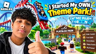 I Started My OWN Theme Park in Roblox! 🎢