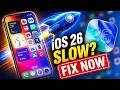 iOS 26 Running Slow? Make Your iPhone Faster in Minutes ⚡