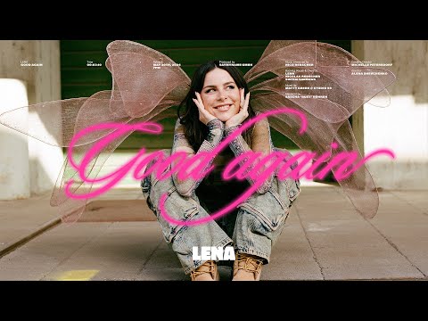 Смотреть клип Lena - Good Again