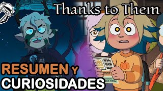 THANKS TO THEM RESUMEN, ANALISIS y CURIOSIDADES The Owl House temporada 3