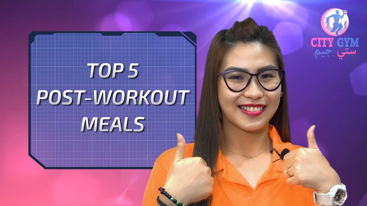 Fitness Food Tips Top 5 Post Workout Meals YouTube