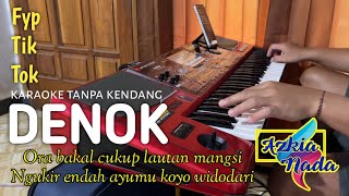 DENOK Karaoke Tanpa Kendang Plus lirik...aZkia naDa