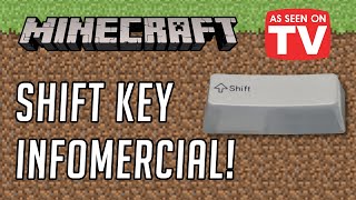 Minecraft Shift Key Infomercial