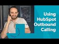 How to Set Up HubSpot Outbound Calling (Plus How HubSpot Calling Works)