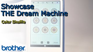 Enhanced Color Shuffling | THE Brother Dream Machine Feature Showcase