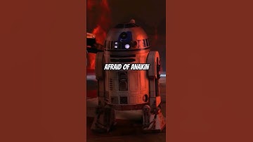Why R2-D2 Was AFRAID of Anakin