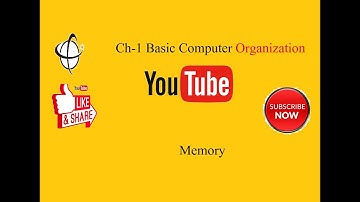 Chapter 1 : Basic Computer Organization: Memory and its types