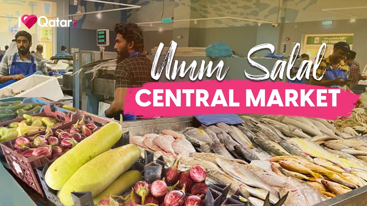 Explore Qatar's Umm Salal Central Market for fresh fish, local produce