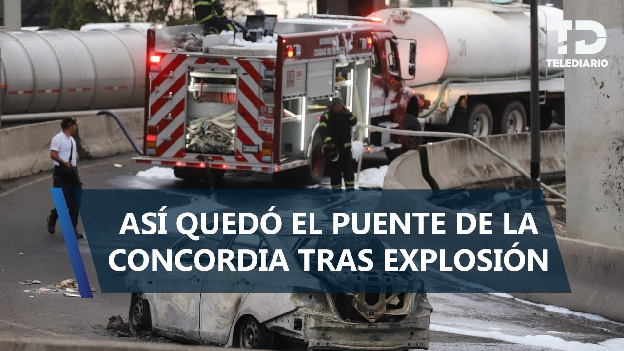 Así quedó la zona de la explosión de pipa en el Puente de La Concordia, Iztapalapa