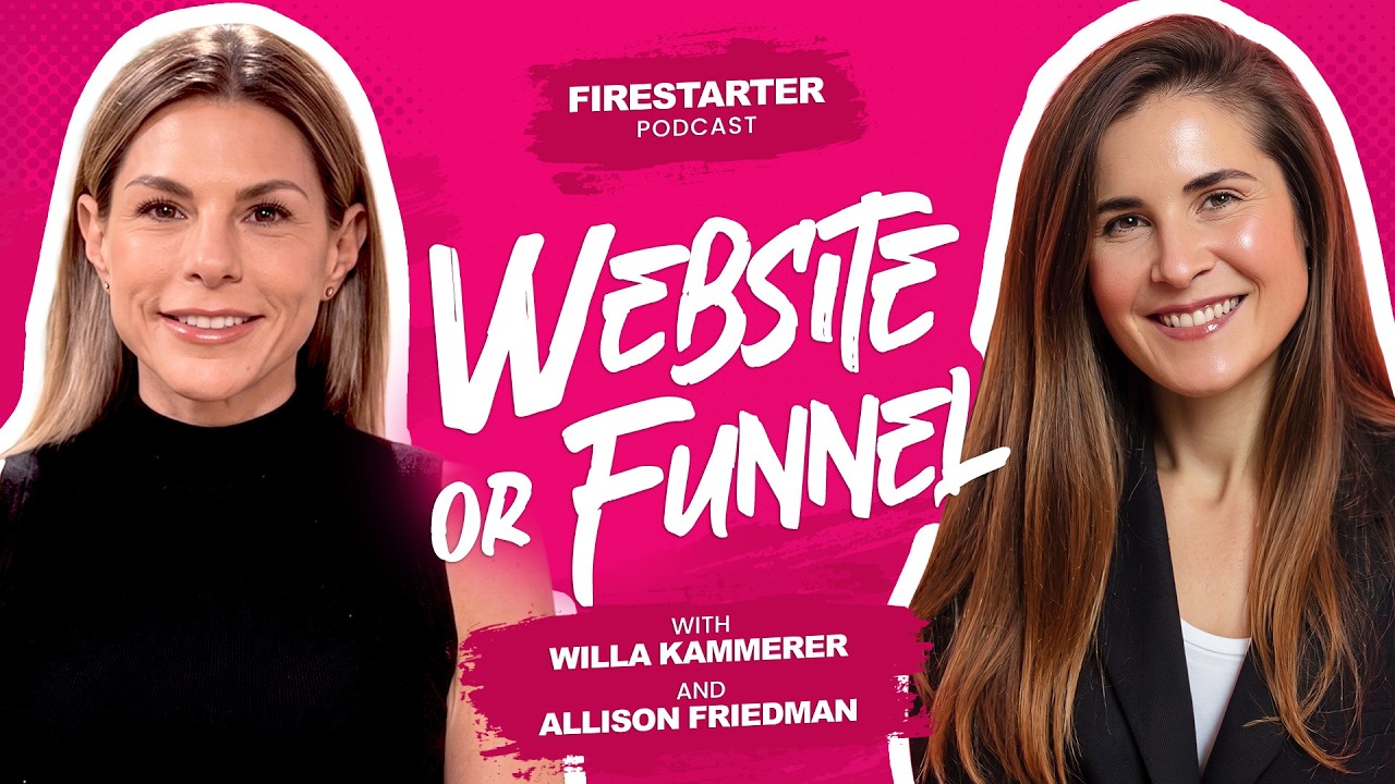 Website vs Funnel: What's the Difference and Why You Need Both — with Allison Friedman on The Firestarter Podcast