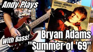 Andy Plays 'Summer of 69' by Bryan Adams Guitar & Bass Cover #guitar #guitarcover #coversong #bass