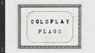 Video thumbnail of "Coldplay - Flags (Everyday Life Japanese Bonus Track, Official audio)"