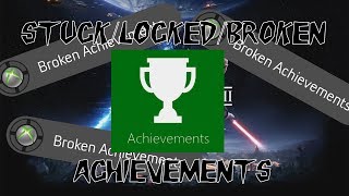 Stucklockedbroken Achievements And How To Fix Them